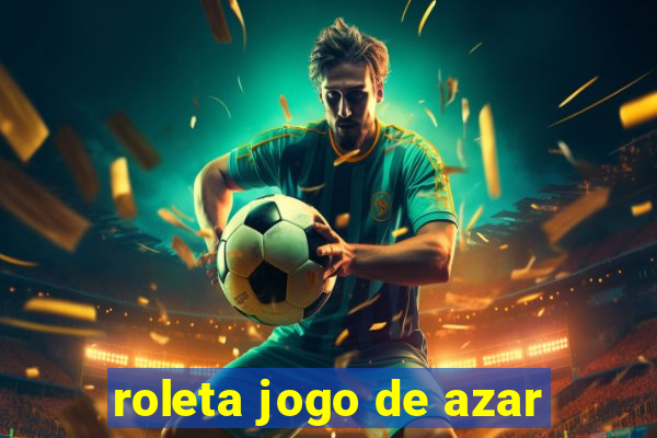 roleta jogo de azar