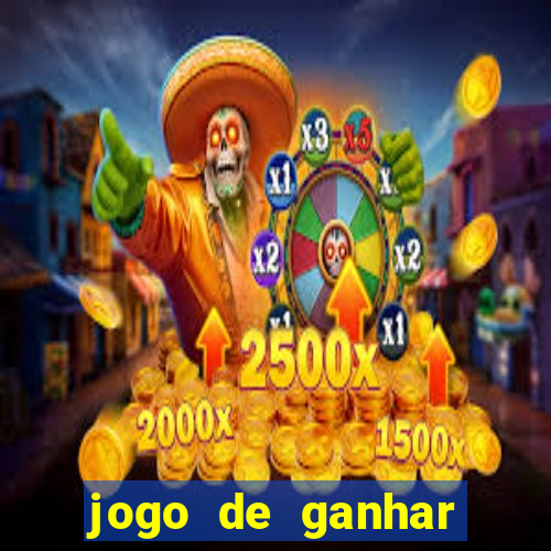 jogo de ganhar dinheiro de verdade slots