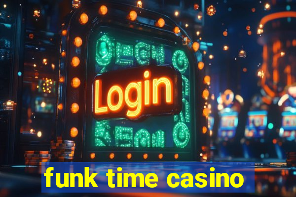 funk time casino