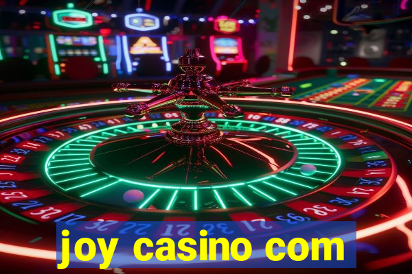 joy casino com