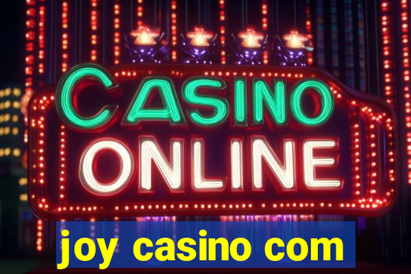 joy casino com