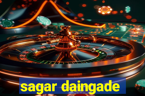 sagar daingade