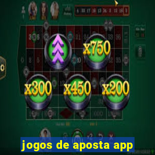 jogos de aposta app