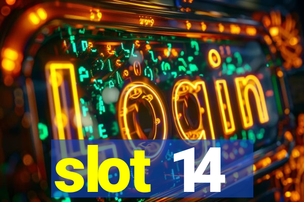 slot 14