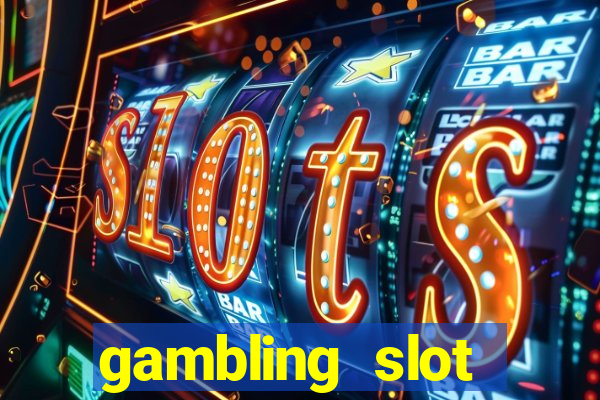 gambling slot machines online