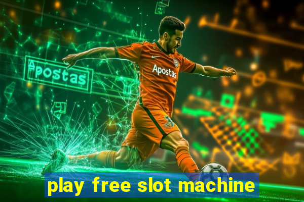 play free slot machine