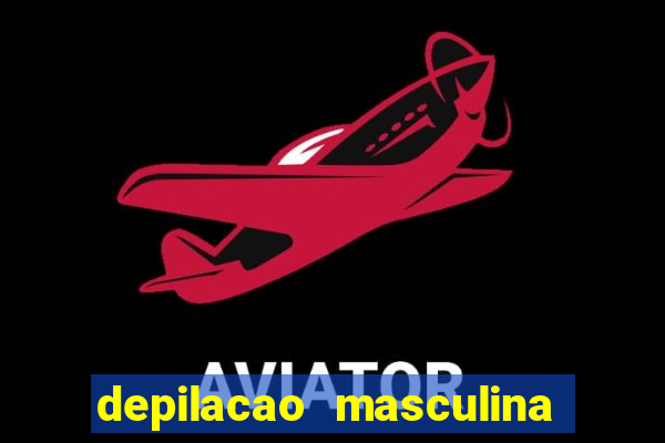 depilacao masculina porto alegre