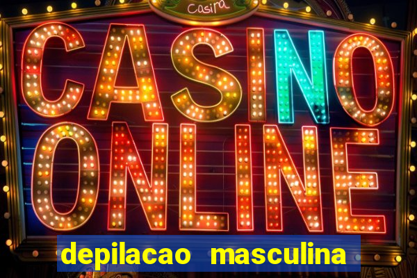 depilacao masculina porto alegre