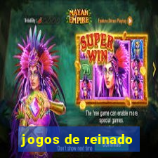 jogos de reinado