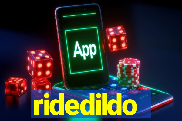 ridedildo