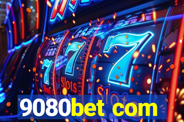 9080bet com