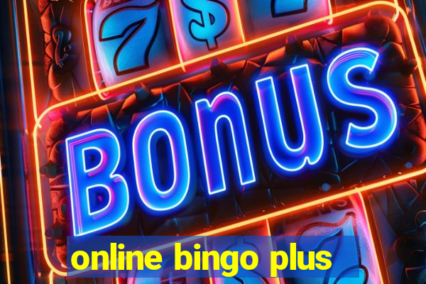 online bingo plus