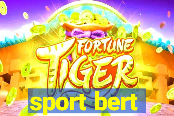 sport bert