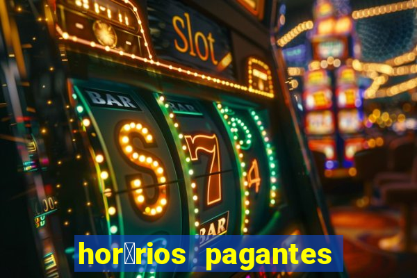 hor谩rios pagantes pg soft