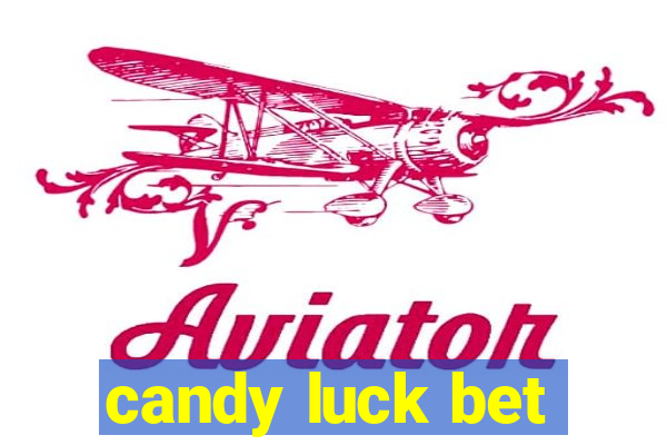 candy luck bet