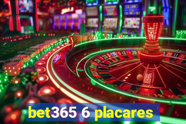 bet365 6 placares