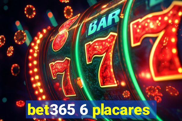 bet365 6 placares