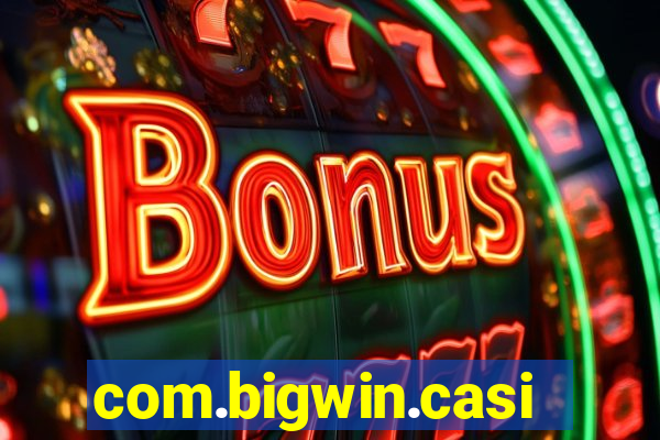 com.bigwin.casino