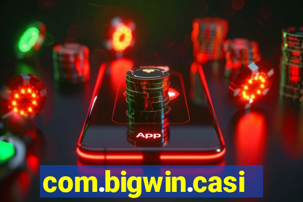 com.bigwin.casino