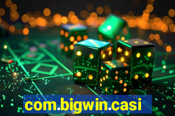 com.bigwin.casino