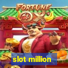 slot million