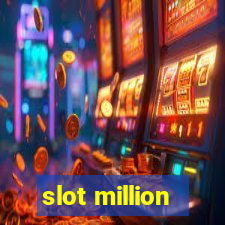 slot million