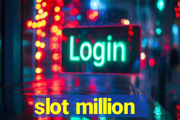 slot million