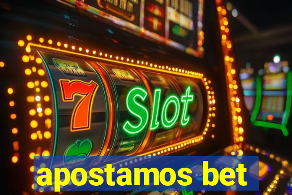 apostamos bet