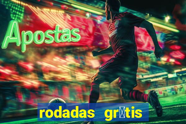 rodadas gr谩tis vai de bet