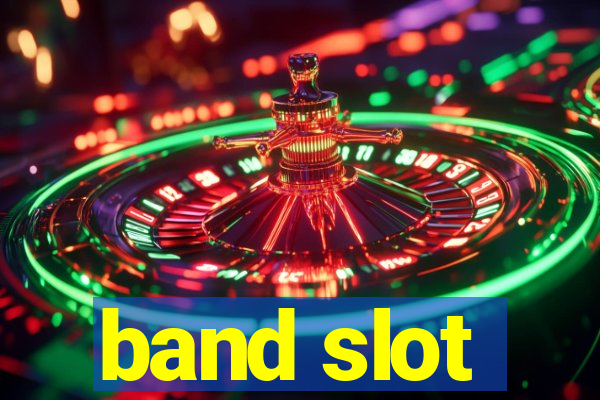 band slot