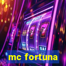 mc fortuna