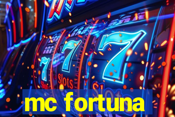 mc fortuna