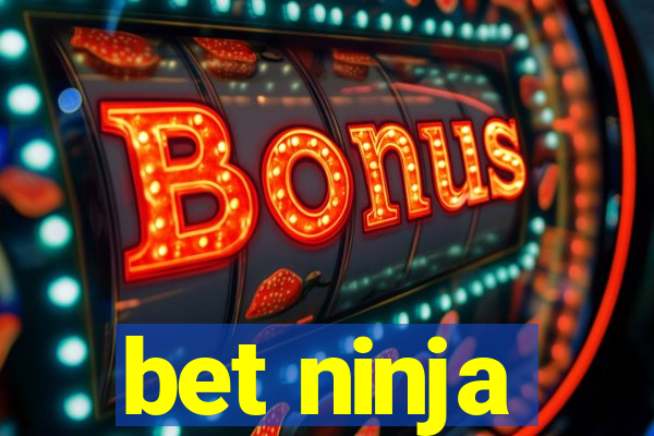 bet ninja