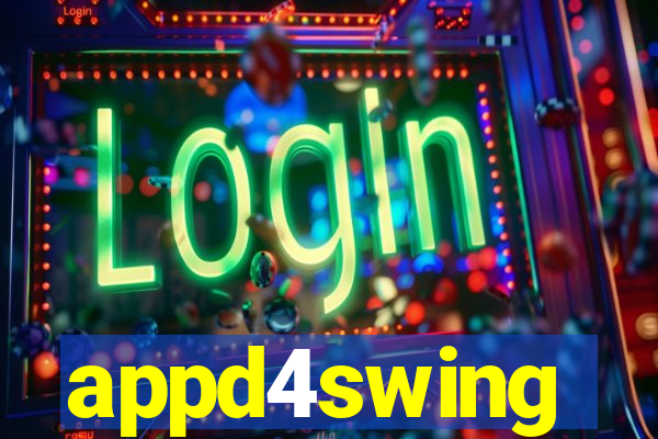 appd4swing