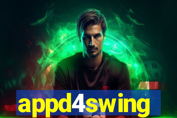 appd4swing