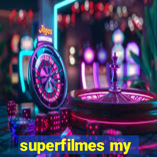 superfilmes my