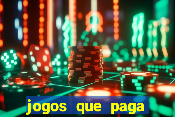 jogos que paga dinheiro de verdade no pix