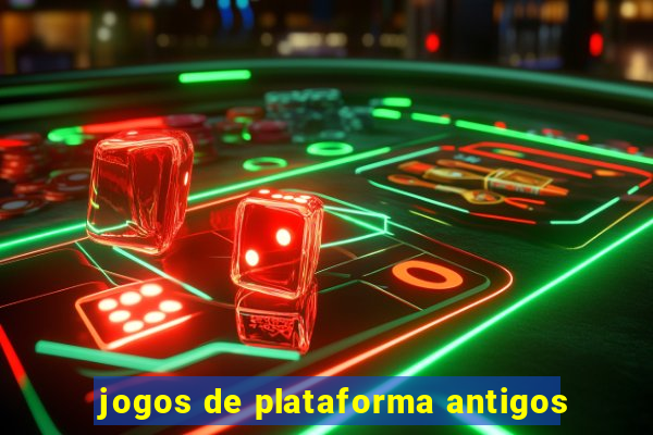 jogos de plataforma antigos