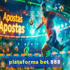 plataforma bet 888