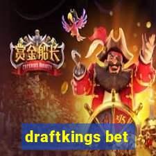 draftkings bet