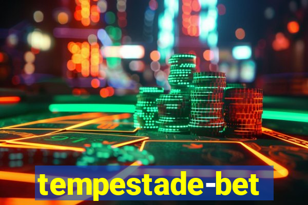 tempestade-bet