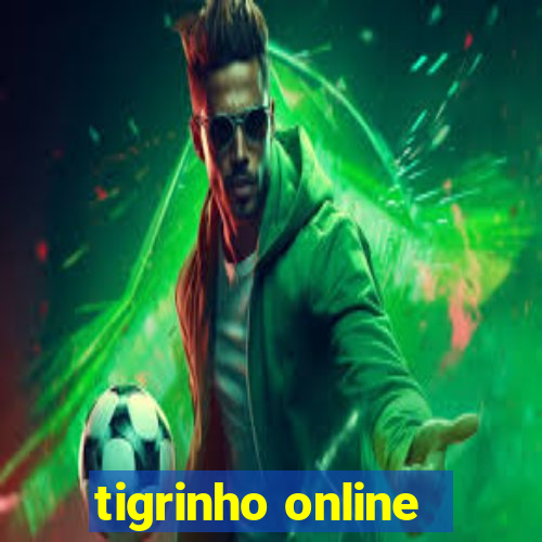 tigrinho online