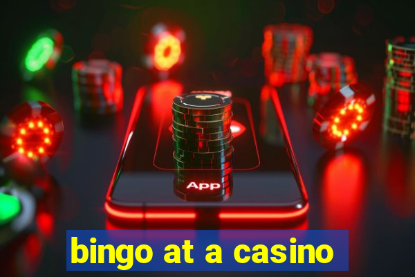 bingo at a casino