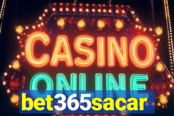 bet365sacar