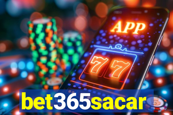 bet365sacar