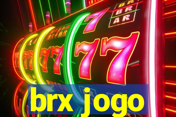 brx jogo