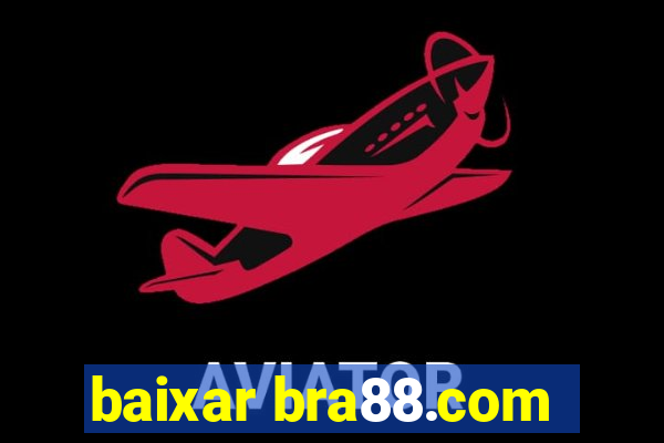 baixar bra88.com