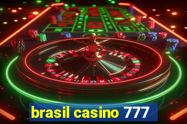 brasil casino 777