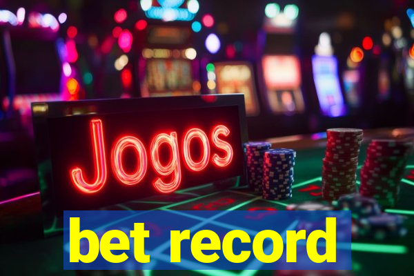 bet record