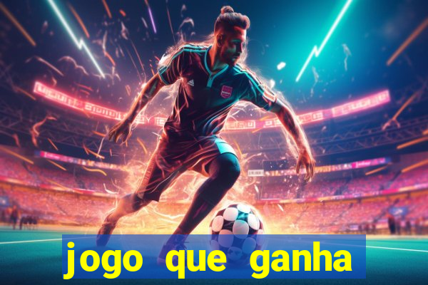 jogo que ganha dinheiro no cadastro sem deposito